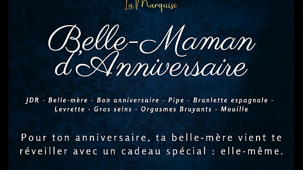 Belle-Maman d’Anniversaire – French Audio Porn Step-mom doggystyle
